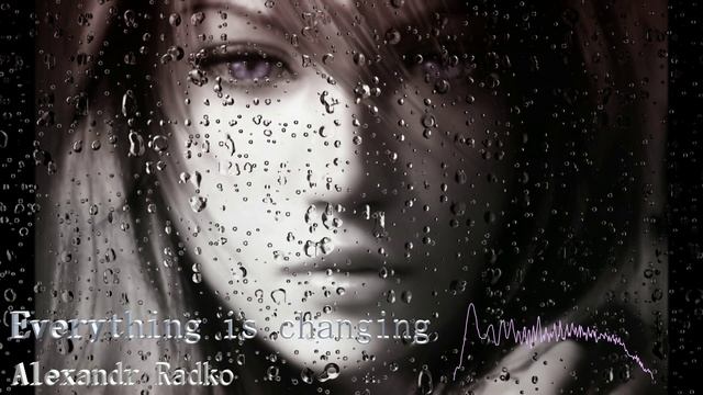 Everything is changing vd.mp4 смотреть онлайн