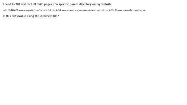 301 redirect all child pages to parent directory using .htaccess смотреть онлайн