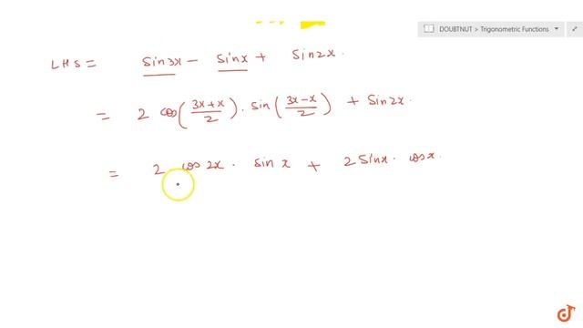 Prove that: `sin 3x + sin 2x + sin x = ` `4 sin x cos` `x/2` `cos` `(3x)/2`... смотреть онлайн
