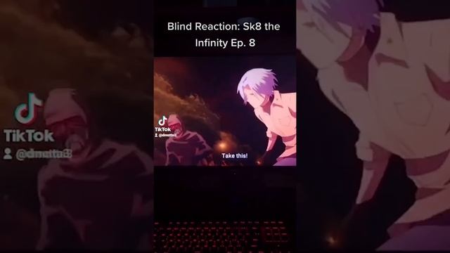 Blind Reaction Compilation: Sk8 the Infinity смотреть онлайн
