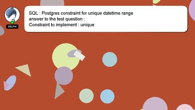 SQL : Postgres constraint for unique datetime range смотреть онлайн