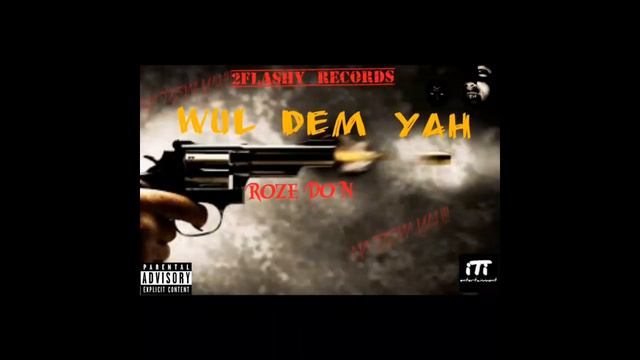 Roze Don - WUL DEM YAH ( OFFICIAL AUDIO) 2017 смотреть онлайн