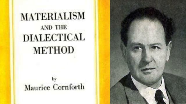 Materialism and the Dialectical Method, Maurice Cornforth, 1953 смотреть онлайн