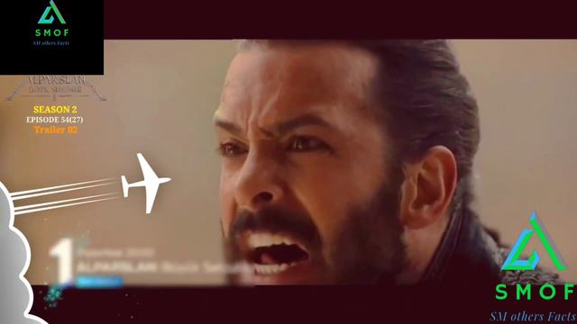 Alparslan Season 2 Episode 54 Trailer With Urdu Subtitles|| SM Others Facts