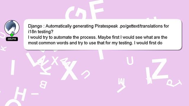 Django : Automatically generating Piratespeak .po/gettext/translations for i18n testing? смотреть онлайн