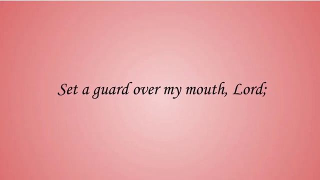 Scripture To Song: Psalm 141:3 смотреть онлайн