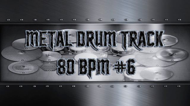 Slow Metal Drum Track 80 BPM | Preset 3.0 (HQ,HD)