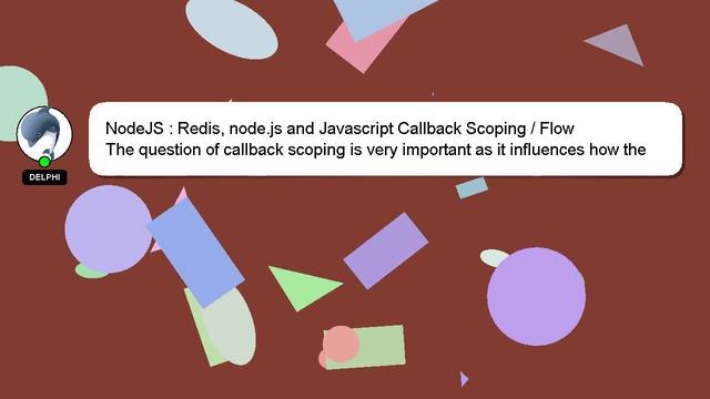 NodeJS : Redis, node.js and Javascript Callback Scoping / Flow смотреть онлайн