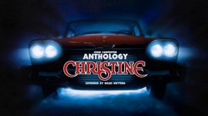 John Carpenter - Christine - 2017 Anthology Mix [Extended by Gilles Nuytens]