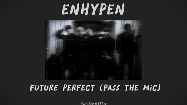 Enhypen- future perfect (pass the MIC) [sped up] смотреть онлайн
