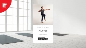 PILATES с Андреем Андреевым | 18 июля 2024 | Онлайн World Class