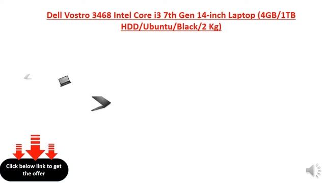 Dell Vostro 3468 Intel Core i3 7th Gen 14-inch Laptop (4GB/1TB HDD/Ubuntu/Black/2 Kg) смотреть онлайн