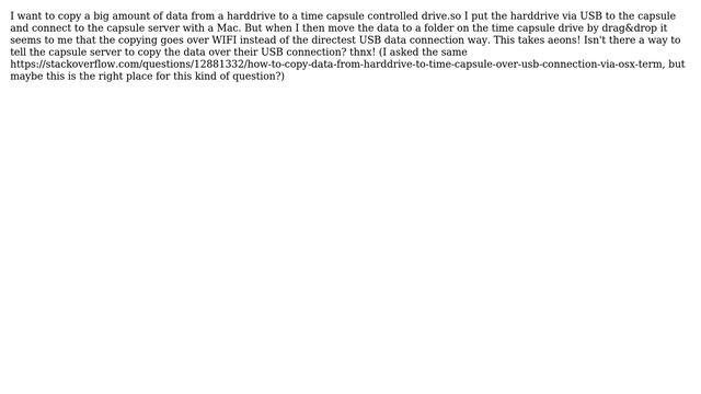 Apple: How To Copy Data From Harddrive To Time Capsule Over USB Connection Via OSX Terminal?