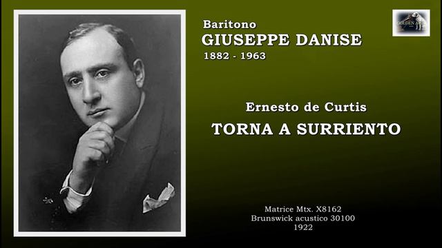 Baritono GIUSEPPE DANISE De Curtis "Torna a Surriento" 1922 смотреть онлайн