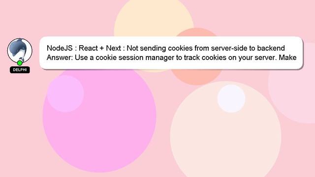 NodeJS : React + Next : Not sending cookies from server-side to backend смотреть онлайн