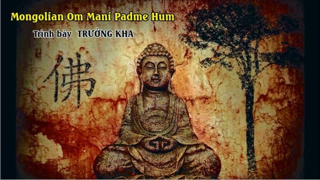 Mongolian Mantra - Om Ma Ni Pad Mi Hum Tiếng Mông Cổ смотреть онлайн