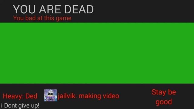 You are dead! You bad at this game! - L4D2 green screen (kinemaster edition) смотреть онлайн