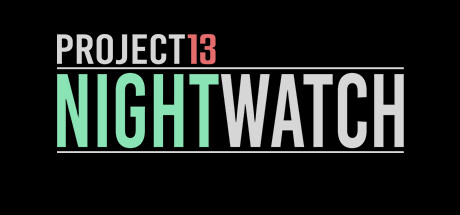 NEW GAME Project13 Nightwatch Найди Аномалию