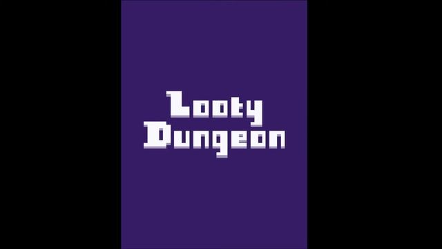 Looty Dungeon (Android, iOS) "All The Coins!" смотреть онлайн