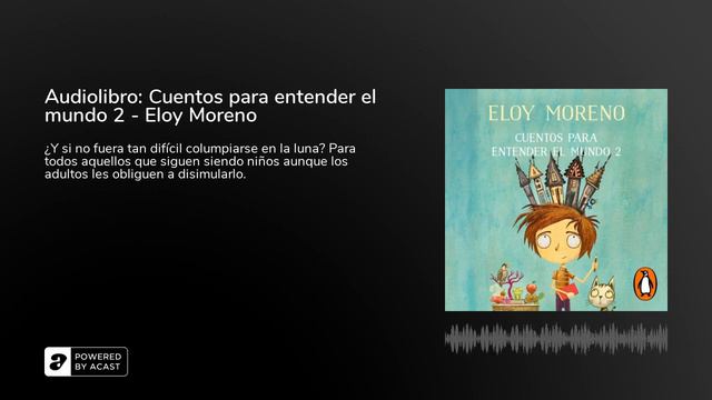 Audiolibro: Cuentos para entender el mundo 2 - Eloy Moreno смотреть онлайн