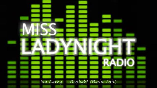 Ian Carey - Redlight (Radio édit)