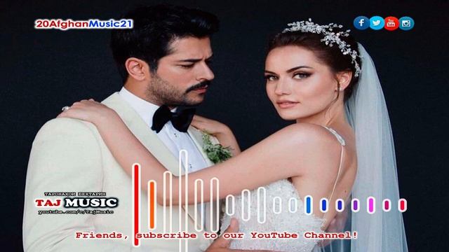 ДУХТАРИ АФГОН... Бехтарин суруди афгони - Afghan Music 2021.mp4