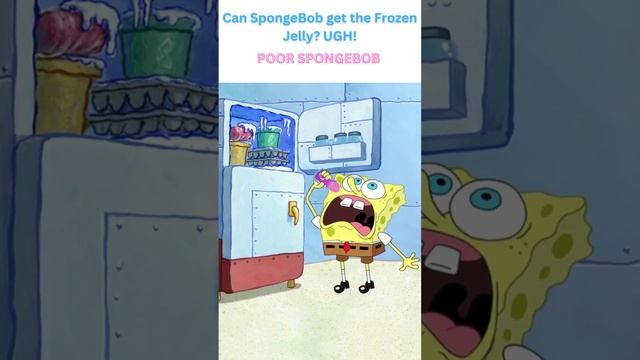 Can SpongeBob get the Frozen Jelly UGH! смотреть онлайн