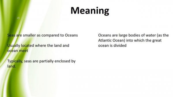 Difference Between   Sea and Ocean