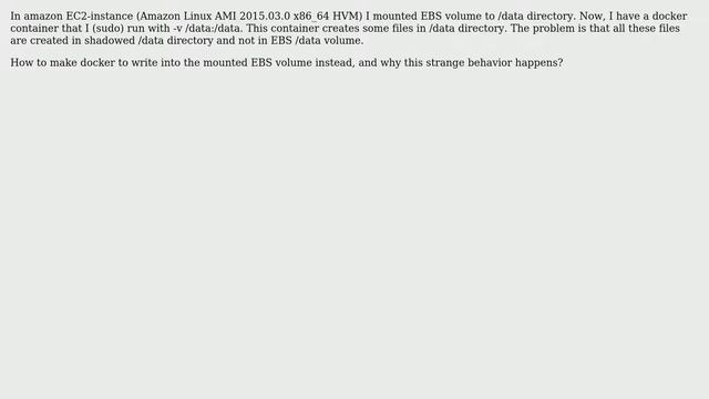 Docker container doesn't write in amazon EBS volume смотреть онлайн