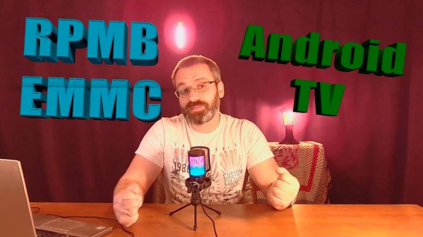 Новые проблемы с телевизорами на Android. RPMB что это, как прошить?