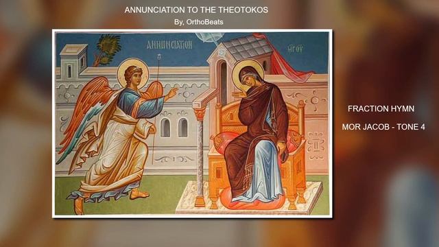 Annunciation to the Theotokos - English смотреть онлайн