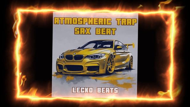 Atmospheric Trap Sax Beat PROD BY LECKO BEATS / ТРЭП БИТ / INSTRUMENTAL RAP Beat 2024 смотреть онлайн