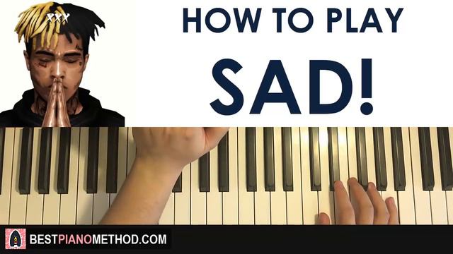 HOW TO PLAY - XXXTENTACION - SAD! (Piano Tutorial Lesson) смотреть онлайн
