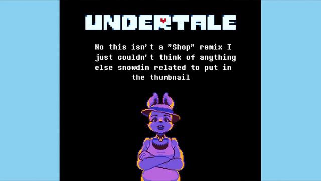 Undertale - "Snowdin Town" Super Cool Remix because Christmas and stuff :) смотреть онлайн
