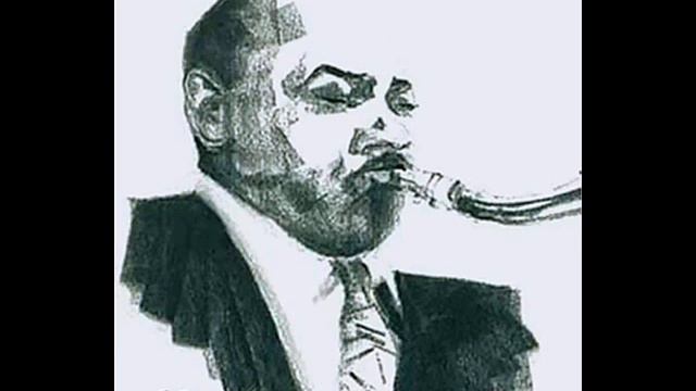 Coleman Hawkins - Can Anyone Explain? смотреть онлайн