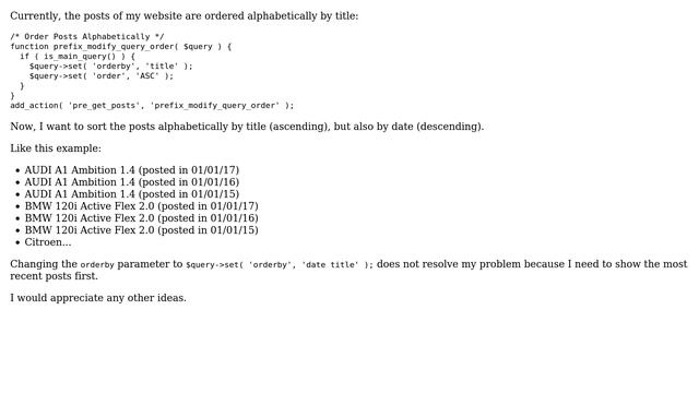 Wordpress: Sort posts by Date (DESC) and by Title (ASC) смотреть онлайн