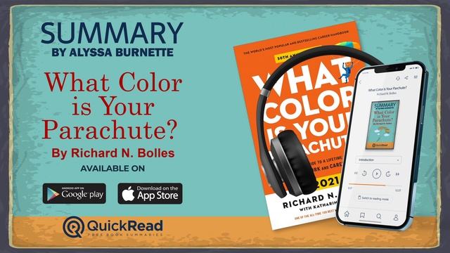 Summary of What Color is Your Parachute? by Richard N. Bolles | Free Audiobook смотреть онлайн