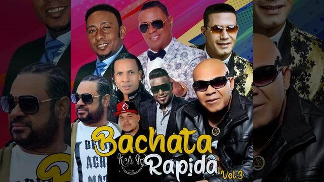 Bachata Rapida, Vol. 3 смотреть онлайн