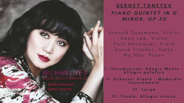 Taneyev: Piano Quintet | Music@Menlo