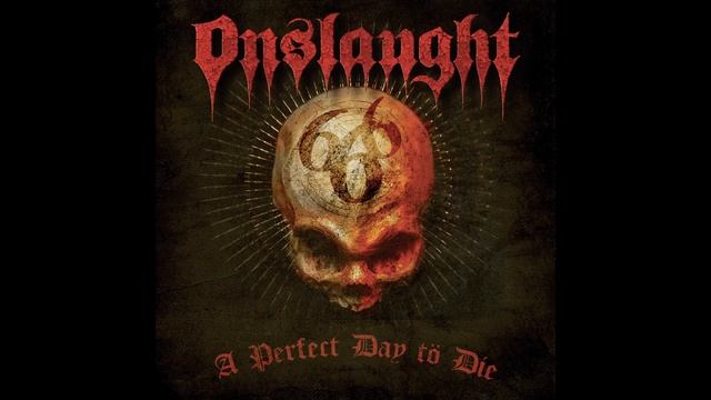 Onslaught - A Perfect Day To Die смотреть онлайн