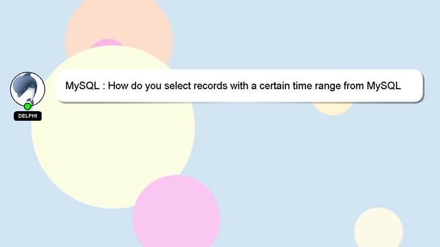 MySQL : How do you select records with a certain time range from MySQL using PHP? смотреть онлайн