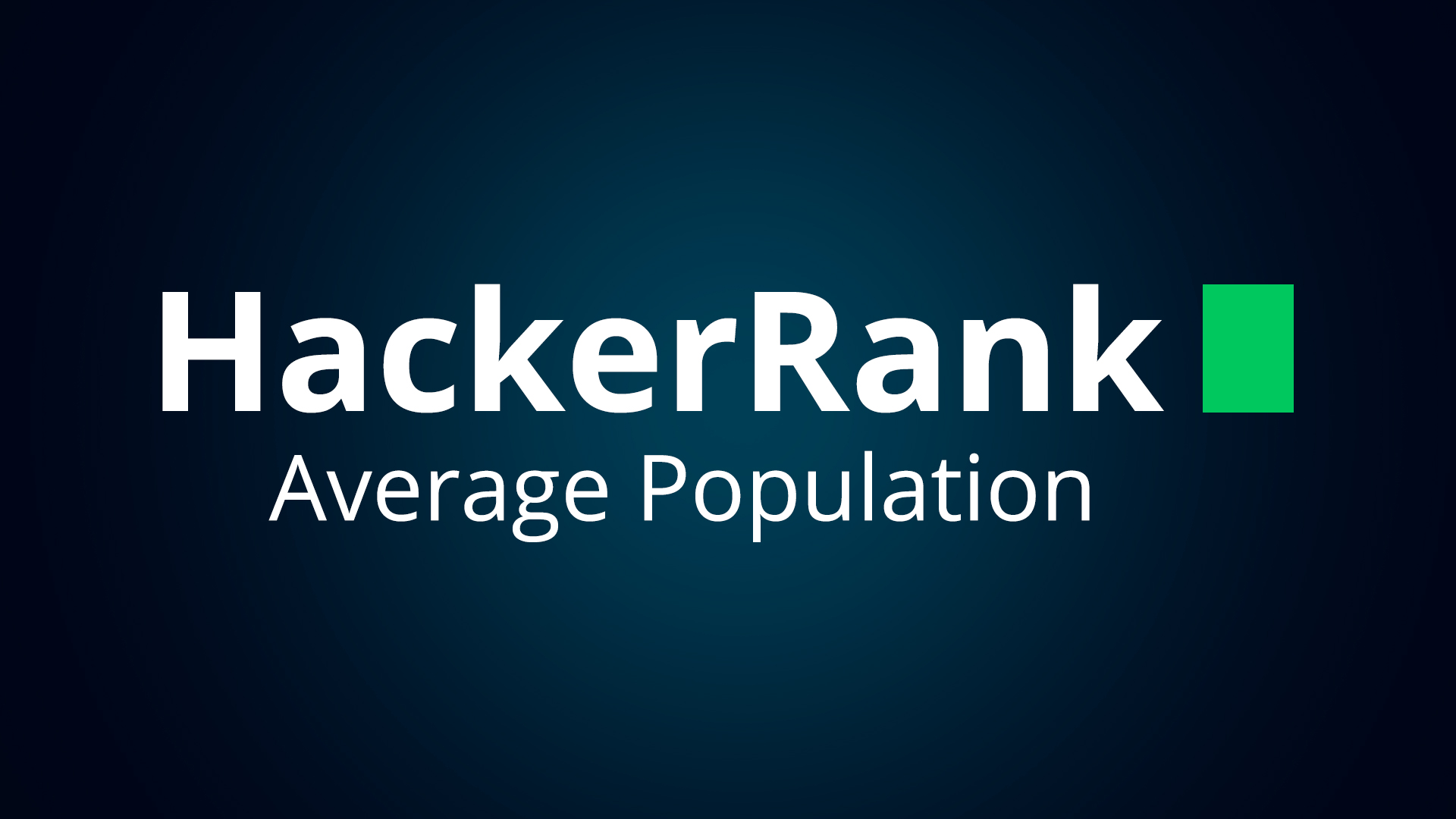 Решение SQL задания "Average Population" на HackerRank.com смотреть онлайн
