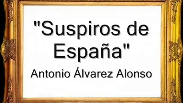 Suspiros de España - Antonio Álvarez Alonso [Pasodoble] смотреть онлайн
