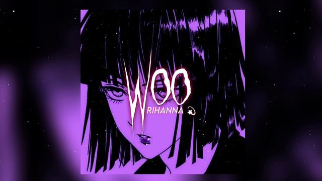 𝙒𝙤𝙤 - 𝙧𝙞𝙝𝙖𝙣𝙣𝙖 ( 𝙨𝙥𝙚𝙚𝙙 𝙪𝙥 ) смотреть онлайн