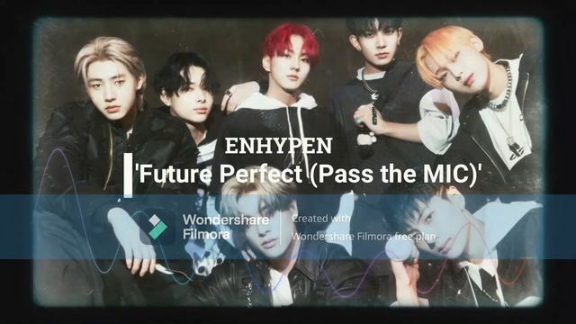 ENHYPEN - 'Future Perfect (Pass the MIC)' SLOWED and REVERB #ENHYPEN#MANIFESTO_DAY1#Futureperfect смотреть онлайн