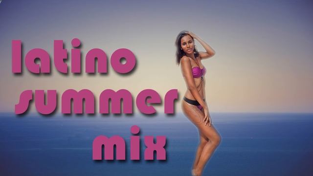 Latino summer beach► BACHATA, SALSA, RUMBA,MAMBO смотреть онлайн