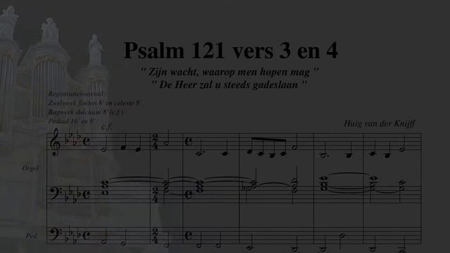 NIEUW! Psalm 121 vers 3 en 4 | Huig van de Knijff смотреть онлайн