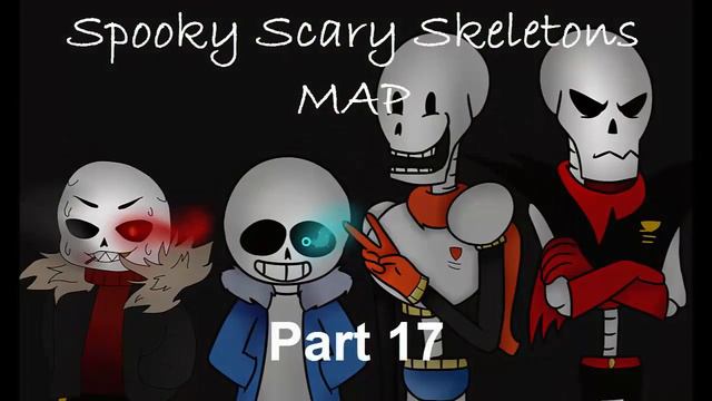 | Spooky Scary Skeletons | Undertale MAP | 21/31 TAKEN OPEN (Reupload) смотреть онлайн