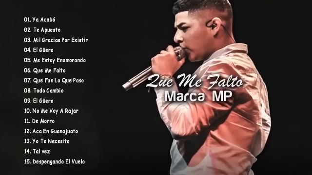 Marca MP Exitos 2022 - 15 Mejores Canciones De Marca MP - Full Album Completo 2022 смотреть онлайн