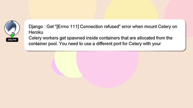 Django : Get "[Errno 111] Connection refused" error when mount Celery on Heroku смотреть онлайн